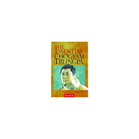 Carolyn Rose Gimian The Essential Chogyam Trungpa (häftad, eng)
