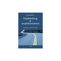 Jonas Söderlund Projektledning och projektkompetens (häftad)
