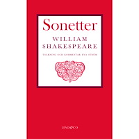 William Shakespear Sonetter : i tolkning och med förord och kommentarer av Eva Ström (pocket)