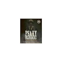 Jamie Glazebrook Peaky Blinders: The Official Visual Companion (inbunden, eng)
