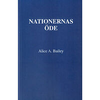 Alice Bailey Nationernas öde (häftad)