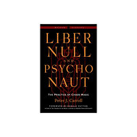 Peter J. Carroll Liber Null & Psychonaut (häftad, eng)