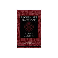 Frater Albertus The Alchemist's Handbook (häftad, eng)