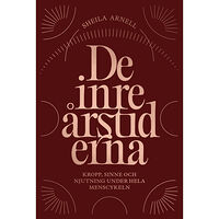 Sheila Arnell De inre årstiderna (inbunden)