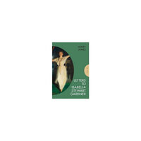 Henry James Letters to Isabella Stewart Gardner (pocket, eng)