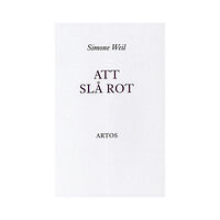 Artos & Norma Bokförlag Att slå rot (häftad)