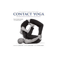 Tara Lynda Guber Contact Yoga: The Seven Points of Connection & Relationship (häftad, eng)