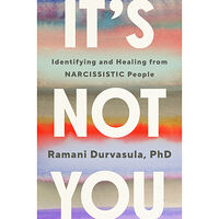Ramani Durvasula It's Not You (inbunden, eng)