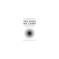 Rose Cartwright The Maps We Carry (häftad, eng)