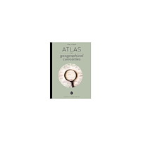 Vitali Vitaliev Atlas of Geographical Curiosities (inbunden, eng)