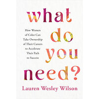 Lauren Wesley Wilson What Do You Need? (inbunden, eng)