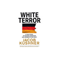 Jacob Kushner White Terror (häftad, eng)