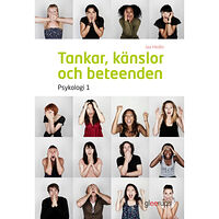 Iaa Hedin Tankar, känslor och beteenden, Psykologi 1 (inbunden)