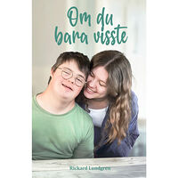 Rickard Lundgren Om du bara visste (häftad)