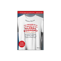 John Wiley & Sons Inc The Travels of a T-Shirt in the Global Economy (häftad, eng)