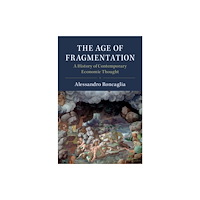 Cambridge University Press The Age of Fragmentation (inbunden, eng)