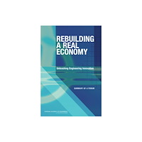 National Academies Press Rebuilding a Real Economy (häftad, eng)
