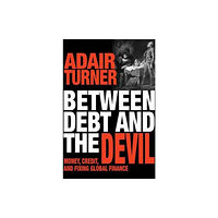 Princeton University Press Between Debt and the Devil (häftad, eng)