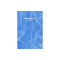 Taylor & francis inc Macroeconomics (häftad, eng)