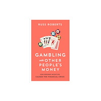 Hoover Institution Press,U.S. Gambling with Other People’s Money (häftad, eng)