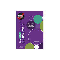 Hachette Learning Need to Know: AQA A-level Economics (häftad, eng)