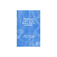 Taylor & francis inc Winners and Losers on the Russian Road to Capitalism (häftad, eng)