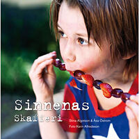 Stina Algotson Sinnenas skafferi (inbunden)