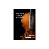 Edinburgh university press Cultural Economics (häftad, eng)