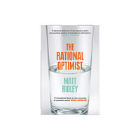 HarperCollins Publishers The Rational Optimist (häftad, eng)