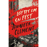 Albert Bonniers förlag Löftet om en fest (inbunden)