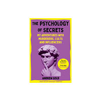 Pan Macmillan The Psychology of Secrets (inbunden, eng)