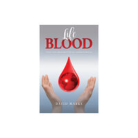 Austin Macauley Publishers Life Blood (häftad, eng)