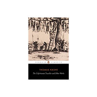 Penguin books ltd The Unfortunate Traveller and Other Works (häftad, eng)