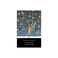 Penguin books ltd News from Nowhere and Other Writings (häftad, eng)