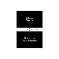 Penguin books ltd How to Use Your Enemies (häftad, eng)