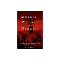 Oxford University Press Inc The Murder of William of Norwich (häftad, eng)