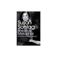 Penguin books ltd Illness as Metaphor and AIDS and Its Metaphors (häftad, eng)