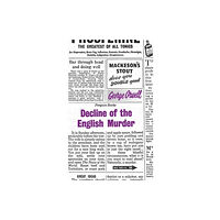 Penguin books ltd Decline of the English Murder (häftad, eng)