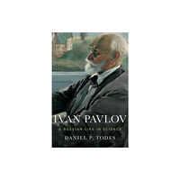 Oxford University Press Inc Ivan Pavlov (inbunden, eng)