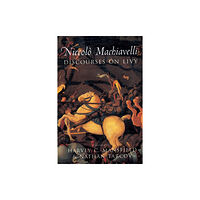 The university of chicago press Discourses on Livy (häftad, eng)