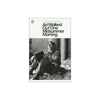 Penguin books ltd As I Walked Out One Midsummer Morning (häftad, eng)