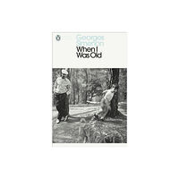 Penguin books ltd When I Was Old (häftad, eng)