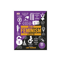 Dorling Kindersley Ltd The Feminism Book (inbunden, eng)