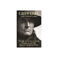 Firefly Books Ltd Grey Owl (häftad, eng)