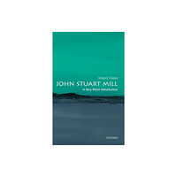 Oxford University Press John Stuart Mill (häftad, eng)