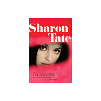 Hachette Books Sharon Tate (inbunden, eng)