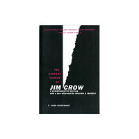 Oxford University Press Inc The Strange Career of Jim Crow (häftad, eng)