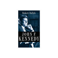 Oxford University Press Inc John F. Kennedy (inbunden, eng)