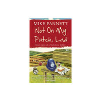 Hodder & Stoughton Not On My Patch, Lad (häftad, eng)