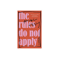 Little, Brown Book Group The Rules Do Not Apply (häftad, eng)
